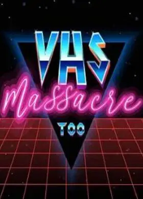 《VHS 大屠杀 2》：血浆与怀旧齐飞！重温录像带时代的恐怖狂潮